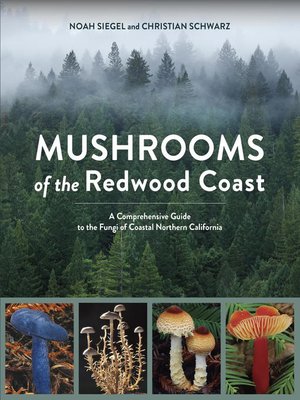 cover image of Mushrooms of the Redwood Coast